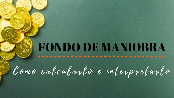 que significa tener fondo de maniobra positivo que significa tener fondo de maniobra positivo